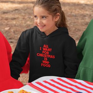 Kerst Hoodie Zwart Kind - All I Want For Christmas Is Food Red (9-11 jaar - MAAT 134/140) - Kerstkleding voor jongens & meisjes