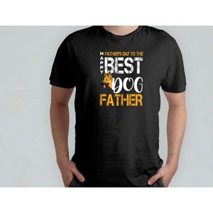 Best Dog Father - T Shirt - cadeau - gift - vader - dad - beste vader ter wereld - verjaardag - vaderdag - best dad in the world - father - liefde - cute