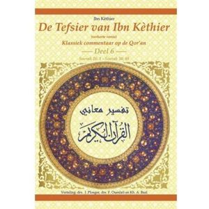 De Tafsir van Ibn Kathir Deel 6