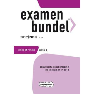 Examenbundel vmbo-gt/mavo NaSk2 2017/2018