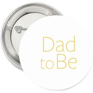 Button Dad to Be wit met goud - button - dad - babyshower - genderreveal - geboorte - baby