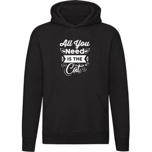 All You Need Is The Cat | Unisex | Trui | Sweater | Hoodie | Capuchon | Zwart | Alles wat je nodig hebt is de kat | Kater | Poes | Huisdier | Dierendag
