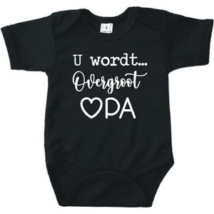 Baby romper met tekst zwangerschap aankondiging | U wordt overgroot opa | Zwart | korte mouw | maat 56 cadeautje zwangerschap aankondiging bekendmaking |Cadeautje 100% katoen.