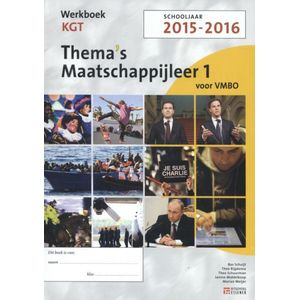 Thema's maatschappijleer 1 voor VMBO kgt-niveau 2015-2016 werkboek
