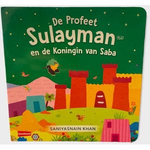 De Profeet Sulayman en de Koningin van Saba