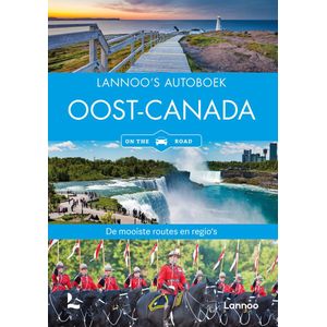 Lannoo's autoboek - Lannoo's Autoboek Oost-Canada on the road