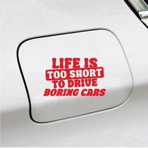 Bumpersticker - Life Is Too Short - 10x16 - Rood