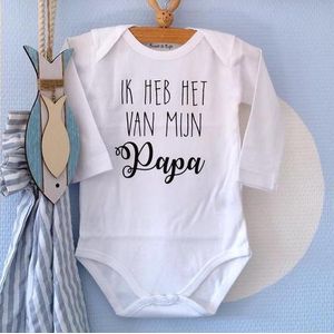 Rompertje baby tekst cadeau eerste vaderdag Ik heb het van mijn papa | Lange mouw | wit | maat 74/80  bekendmaking zwangerschap aanstaande baby jongen meisje unisex