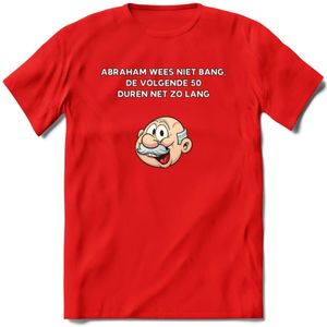 Abraham wees niet bang T-Shirt | Grappig Abraham 50 Jaar Verjaardag Kleding Cadeau | Dames – Heren - Rood - XXL