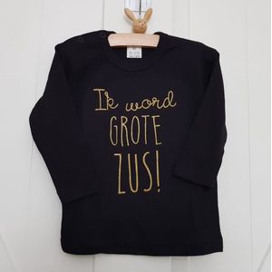 Shirt Aankondiging zwangerschap Ik word grote zus | lange mouw | zwart met goud | maat 74 zwangerschap aankondiging bekendmaking Baby big sis sister