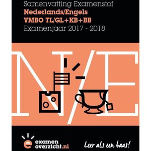 ExamenOverzicht - Samenvatting Nederlands en Engels VMBO TL/GL + KB + BB