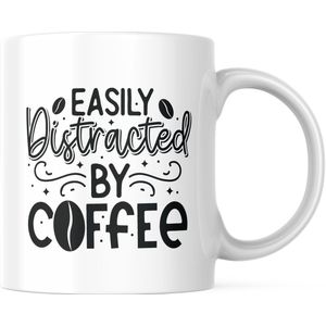 Grappige Mok met tekst: Easily Distracted by Coffee | Grappige Quote | Funny Quote | Grappige Cadeaus | Grappige mok | Koffiemok | Koffiebeker | Theemok | Theebeker