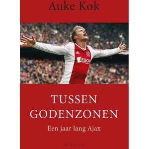 Tussen godenzonen  -  Auke Kok