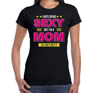 Hate being sexy but Im a mom / Haat sexy zijn maar ben moeder cadeau t-shirt zwart voor dames -  kado shirt  / verjaardag cadeau / Moederdag S