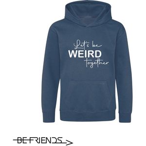 Be Friends Hoodie - Let's be weird together - Heren - Blauw - Maat S