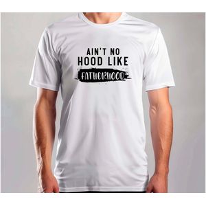 Ain t no hood like fatherhood - T Shirt - BestDad - SuperDad - DadLife - ProudDad - BestePapa - SuperPapa - PapaLeven - TrotsePapa