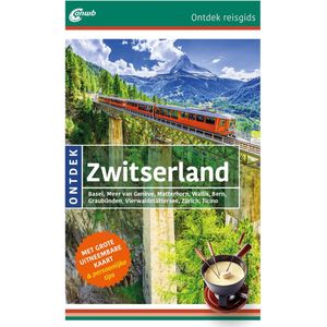 ANWB Ontdek reisgids - Zwitserland