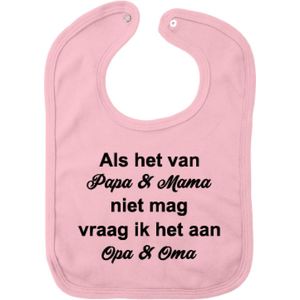 Baby slabbetje met tekst-Als mama en papa nee zeggen-roze-slab-cadeau