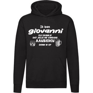Ik ben Giovanni, elk drankje dat jullie me vandaag aanbieden drink ik op | drank | feest | jarig | verjaardag | vrijgezellenfeest | cadeau | kado | Unisex | Trui | Hoodie | Sweater | Capuchon