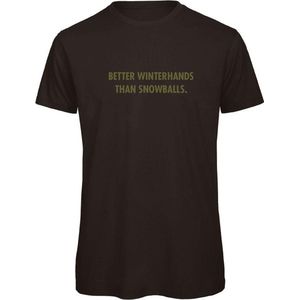 T-shirt Zwart M - Better winterhands than snowballs - olijfgroen - soBAD. | Foute apres ski outfit | kleding | verkleedkleren | wintersport t-shirt | wintersport dames en heren