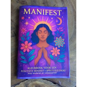 Manifest Kleurboek met 20 afbeeldingen en Positieve affirmaties voor spirituele groei en positieve mindset