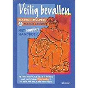 Veilig Bevallen Complete Handboek