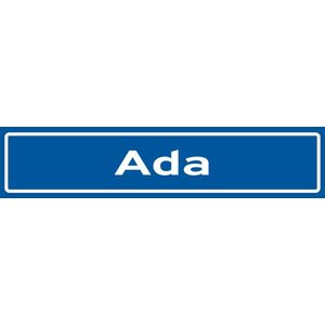 Fotofabriek Straatnaambord Ada | Straatnaambord met naam | Cadeau Ada