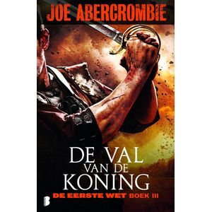 De eerste wet 3 - De val van een koning
