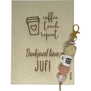 Sleutelhanger en kaartje JUF | PEACH | COFFEE TEACH REPEAT | jij bent de liefste | liefste juf | topjuf | einde schooljaar | cadeau