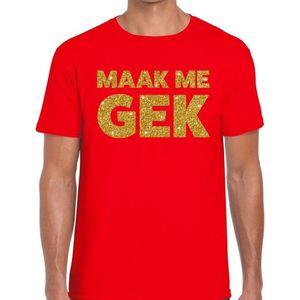 Maak me Gek gouden glitter tekst t-shirt rood heren - heren shirt Maak me Gek XL