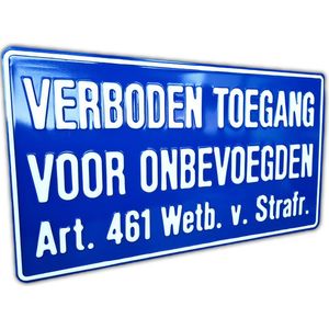 Verboden Toegang Art. 461 - Aluminium Geperst - Bord 50x27 cm
