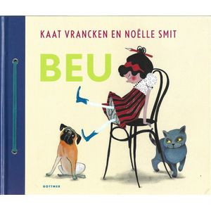 Beu - Kaat Vrancken en Noelle Smit - Kinderboek