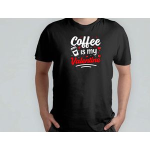 More coffee is my valentine - T Shirt - ValentineVibes - Funny - CupidLove - RomanticDay - ValentijnVibes - CupidoLiefde - RomantischeDag