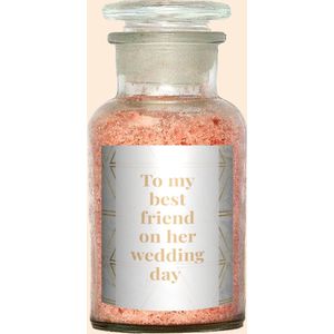 Badzout met Etiket: To my best friend on her wedding day - Origineel Cadeau voor Huwelijkspaar - makeyour.com - Premium Badzout - makeyour.com