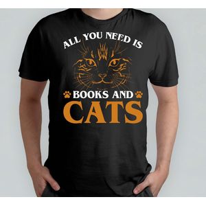All you need is Books and Cats - T Shirt - Cats - Gift - Cadeau - CatLovers - Meow - KittyLove - Katten - Kattenliefhebbers - Katjesliefde - Prrrfect