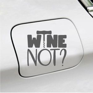 Bumpersticker - Wine Not - 11x12,1 - Antraciet