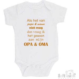 100% katoenen Romper ""Als het van papa & mama niet mag dan vraag ik het gewoon aan opa & oma"" Unisex Katoen Wit/tan Maat 62/68