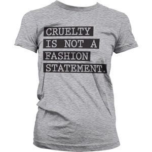Hybris Cruelty Is Not A Fashion Statement Girly T-Shirt Damen Heather-Grey-M