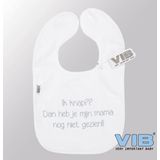 VIB® - Slabbetje Luxe velours - Ik knap ?? Dan heb je mijn mama nog niet gezien (Wit) - Babykleertjes - Baby cadeau