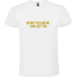 Wit  T shirt met  print van ""Do not follow me. I am lost too. "" print Goud size XXL