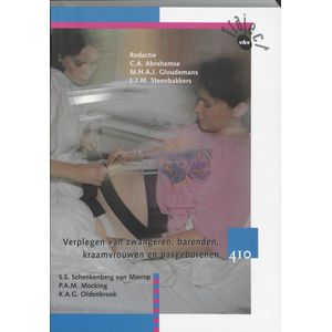Traject V&V - Verplegen van zwangeren, barenden, kraamvrouwen en pasgeborenen 410 Leerboek