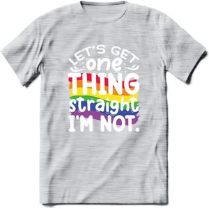 Lets Get Things Straight | Pride T-Shirt | Grappig LHBTIQ+ / LGBTQ / Gay / Homo / Lesbi Cadeau Shirt | Dames - Heren - Unisex | Tshirt Kleding Kado | - Licht Grijs - Gemaleerd - L