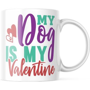 Valentijn Mok met tekst: My dog is my valentine, colors green, purple,red | Valentijn cadeau | Valentijn decoratie | Grappige Cadeaus | Koffiemok | Koffiebeker | Theemok | Theebeker
