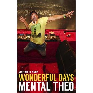 Wonderful Days - Mental Theo