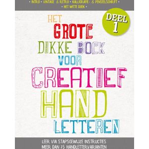 Het grote dikke boek voor creatief handletteren deel 1, handlettering, grijs, Hand-lettering - kalligrafie en penseelschrift