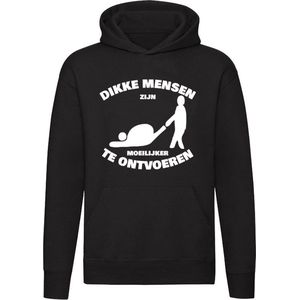 Dikke mensen zijn moeilijker te ontvoeren | dik | overgewicht | te zwaar | kidnap | grappig | Unisex | Trui | Hoodie | Sweater | Capuchon | Zwart