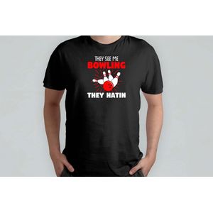 Me Bowling They Hatin - T Shirt - BowlingFun - StrikeTime - BowlingLife - PerfectGame - BowlingPlezier - StrikeTijd - BowlingLeven - GootBal