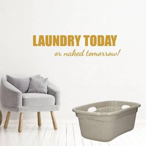 Laundry Today Or Naked Tomorrow! - Goud - 120 x 29 cm - taal - engelse teksten wasruimte alle