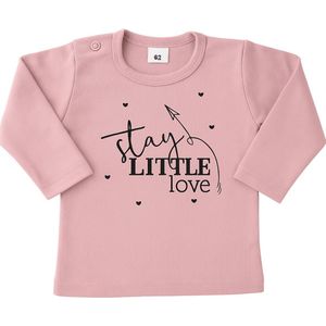 Baby T-Shirt met Tekst 'Stay Little Love' – Maat 68 – Roze T-Shirt – Origineel Kraamcadeau voor Jongen of Meisje – Babykleding – Lange Mouwen