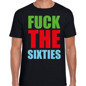Fuck the sixties fun t-shirt met gekleurde letters - zwart -  heren - Fun shirt / kado t-shirt / 60s themafeest S